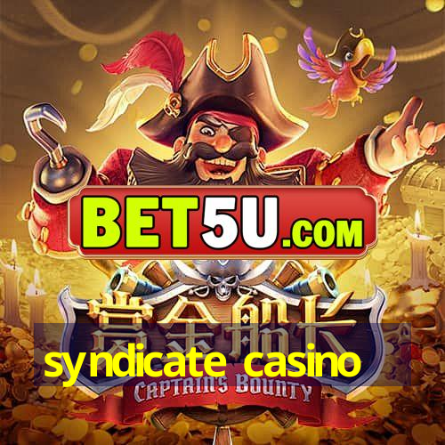 syndicate casino